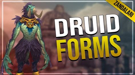 Zandalari Troll Druid Forms! Bear, Moonkin, Flight & Travel Forms ...