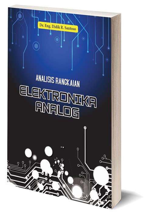 Analisis Rangkaian Elektronika Analog | Halaman Moeka Publishing