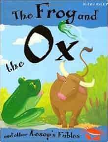 The Frog and the Ox (Aesop's Fables): Victoria Parker: 9781848109377: Amazon.com: Books