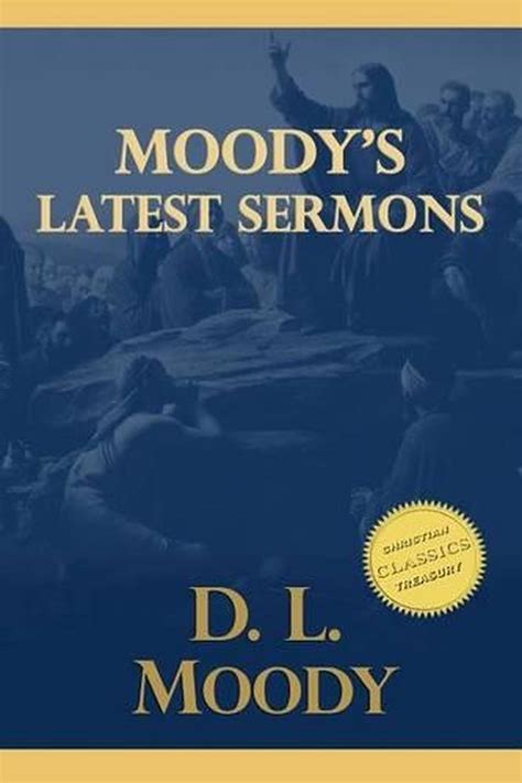 Moody's Latest Sermons by D.L. Moody (English) Paperback Book Free Shipping! 9781514395189 | eBay