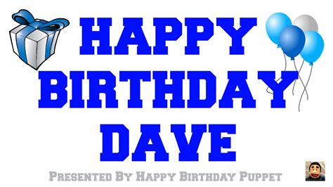 Happy Birthday Dave - Best Happy Birthday Song Ever - YouTube