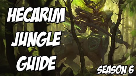 Hecarim Jungle Guide Season 6 - League Of Legends - YouTube