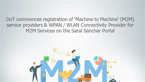 DoT commences registration of ‘Machine to Machine' (M2M) service providers & WPAN / WLAN ...