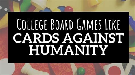 14 Fun College Board Games Like Cards Against Humanity - Amazing Game ...