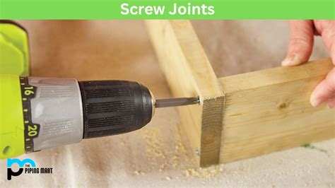 5 Types of Screw Joints and Their Uses