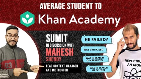 Khan Academy's Amazing Teacher 😃 | Sumit In Conversation With @Mahesh_Shenoy @khanacademyindia ...