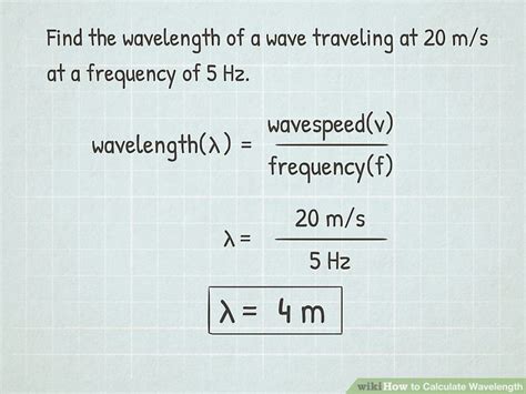 How to Calculate Wavelength: 11 Steps (with Pictures) - wikiHow