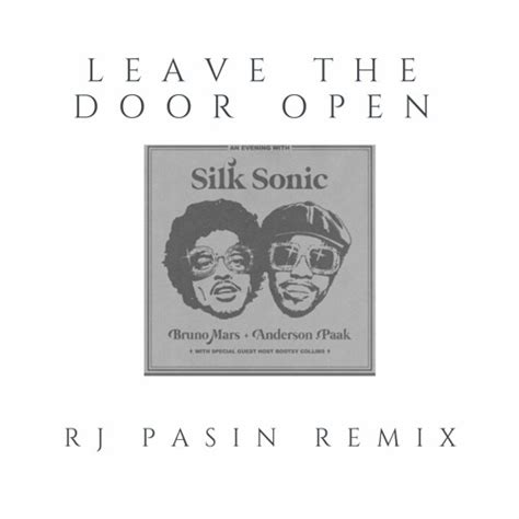 Stream Leave The Door Open (RJ Pasin Remix) by RJ Pasin | Listen online for free on SoundCloud