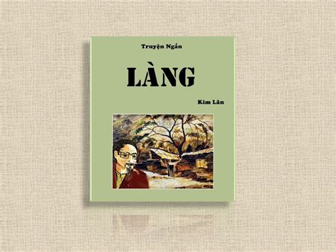 Về nhân vật ông Hai trong tác phẩm Làng của Kim Lân - Tạp Chí Tao Đàn