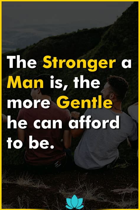 Real Men Quotes - Get to know what it actually is