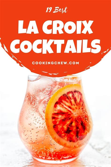 19 BEST La Croix Cocktails: Fun Fizzy-ness For Your Drinks