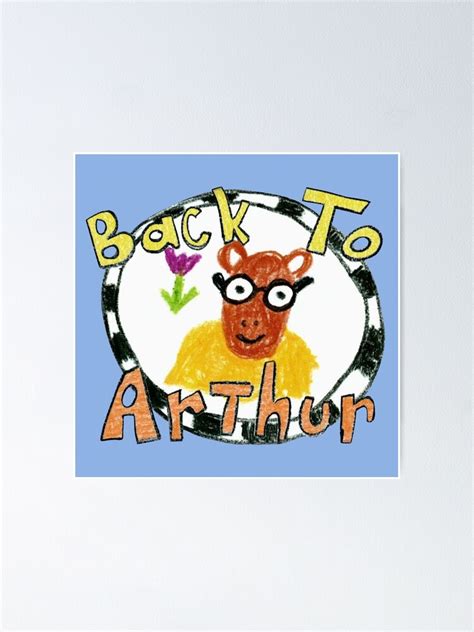 "And now back to Arthur screen crayon drawing" Poster for Sale by Ethereal-Enigma | Redbubble