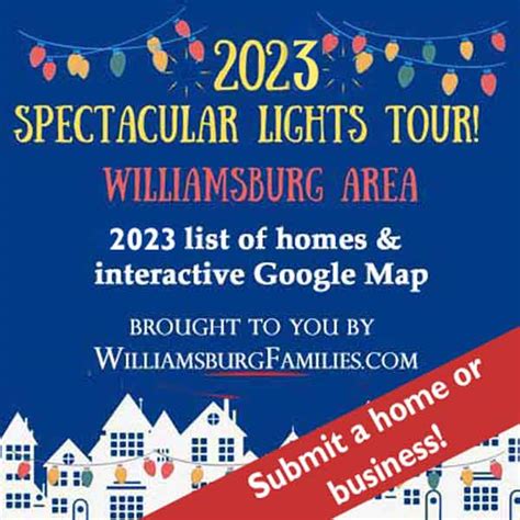 Submit a house to 2023 Spectacular Lights Tour - Best Christmas Lights in Williamsburg and ...