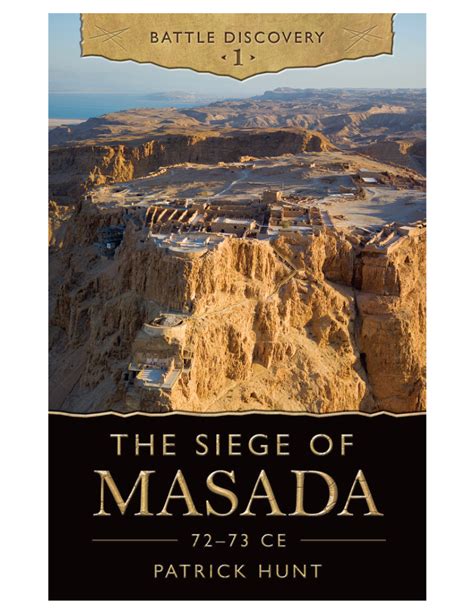 The Siege of Masada, 73 CE - Stone Tower Press