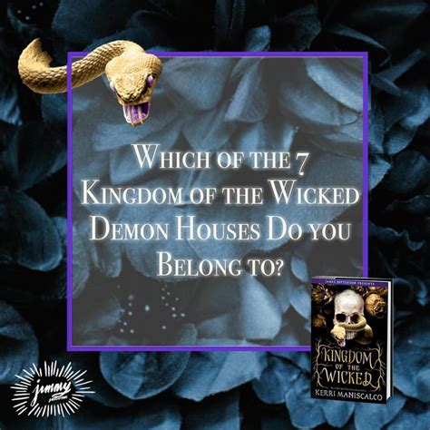 Which of the Seven Demon Houses do you belong to? KINGDOM OF THE WICKED ...