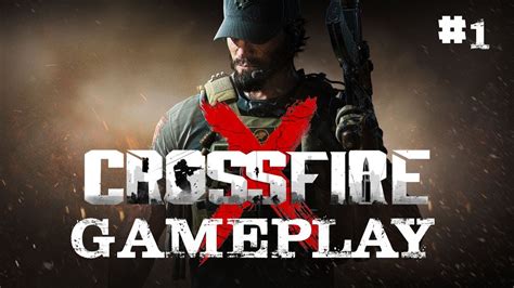 CROSSFIREX, CAMPAÑA - GAMEPLAY #1 (ZONA DE GUERRA) - YouTube