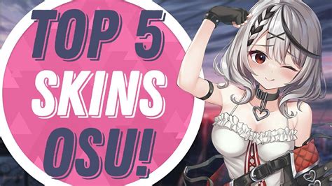 osu! Top 5 Best Skins Compilation for 2023!!! - YouTube