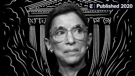 Opinion | Ruth Bader Ginsburg’s Legacy - The New York Times