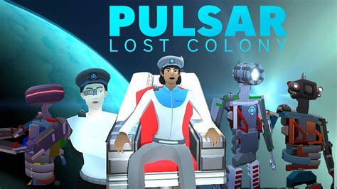 Pulsar: Lost Colony - YouTube