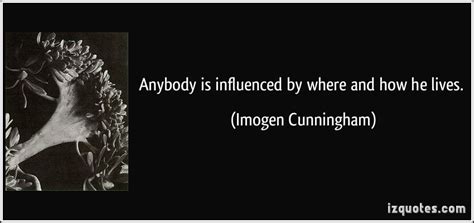 Imogen Cunningham | S quote, Famous quotes, Quotes