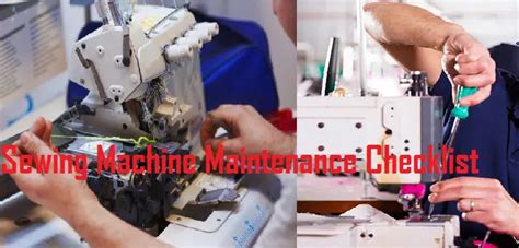 Sewing Machine Maintenance Checklist and Technical Adjustments