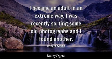 Robert Smith Quotes - BrainyQuote