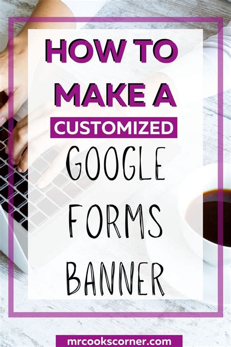 How to Create a Custom Google Forms Banner (Tutorial + Template) in 2021 | Google forms ...