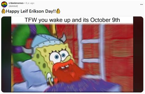 Leif Erikson Day Meme And The SpongeBob Hinga Dinga Tradition