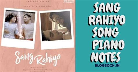 Sang Rahiyo Song Piano Notes | Jasleen Royal | Blogsoch