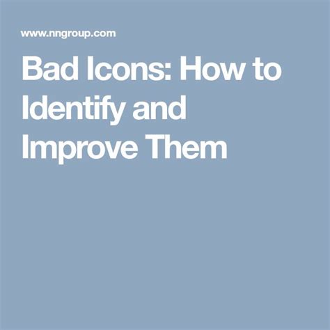 Bad Icons: How to Identify and Improve Them | Improve, Icon, Bad