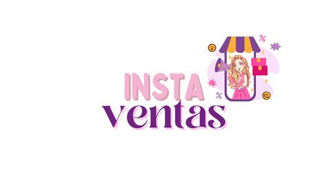 Insta Ventas - El Club de Emprendedoras