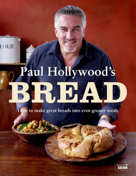 Paul Hollywood's Bread by Paul Hollywood, Hardcover | Barnes & Noble®