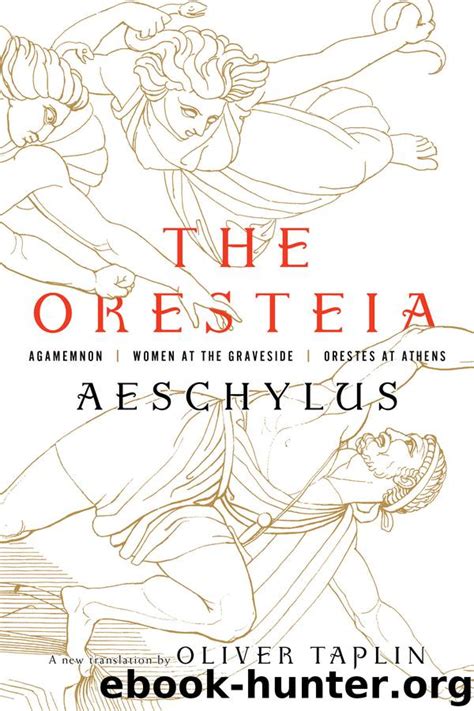 The Oresteia by Aeschylus - free ebooks download