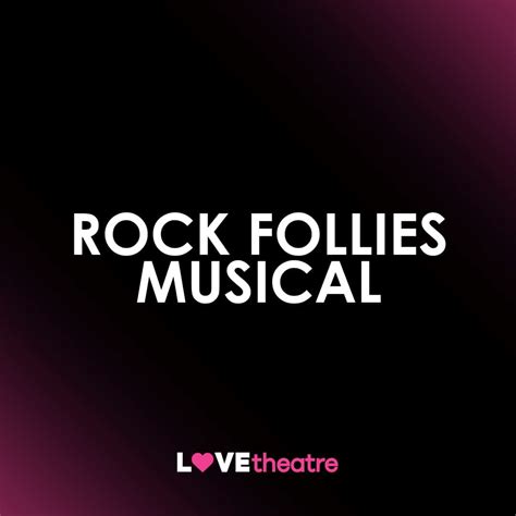 Buy Rock Follies Musical theatre tickets | London West End | LOVEtheatre