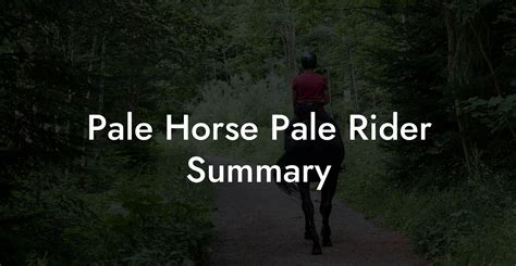 Pale Horse Pale Rider Summary - How To Own a Horse