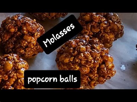 Old Fashioned Molasses Popcorn Balls - YouTube