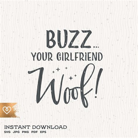 Buzz Your Girlfriend Woof Svg Merry Christmas Movie Png Funny - Etsy