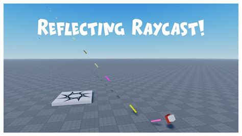 Roblox Studio Tutorial | How To Make A Reflecting Raycast - YouTube