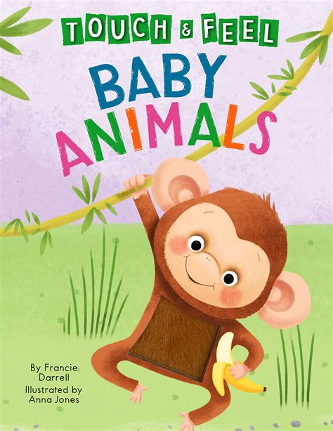 Baby Animals: A Touch and Feel Book - Children's Board Book - Educational by Little Hippo Books ...