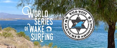 World Series of Wake Surfing Wild West Shootout Day 1 Recap & Results ...