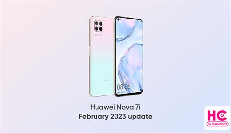 February 2023 update for Huawei Nova 7i - Huawei Central