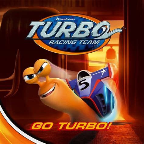 Go Turbo! (DreamWorks Turbo Racing Team)