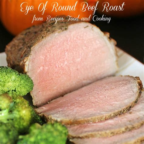 Slow Cooker Eye of Round Roast - Recipes Food and Cooking