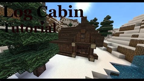 Log Cabin Tutorial - Minecraft - YouTube