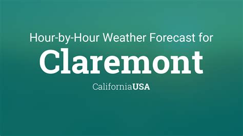 Hourly forecast for Claremont, California, USA