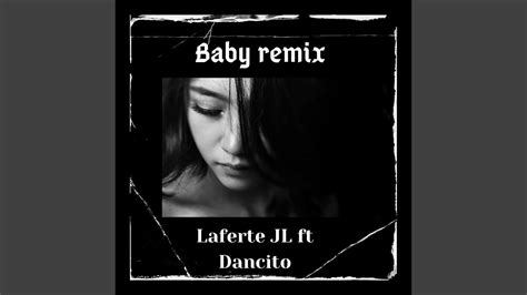 Baby (Remix) - YouTube