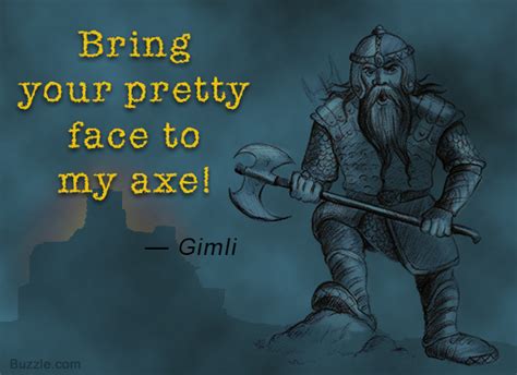 Gimli Lord Of The Rings Quotes. QuotesGram