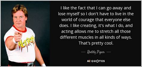 30 QUOTES BY RODDY PIPER [PAGE - 2] | A-Z Quotes