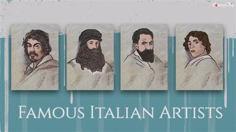 10 Famous Italian Artists Who Elevated Country's Art Movements