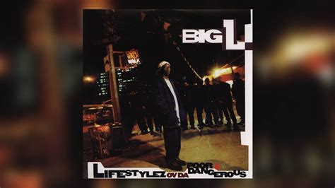 Revisiting Big L’s Debut Album ‘Lifestylez ov da Poor & Dangerous ...